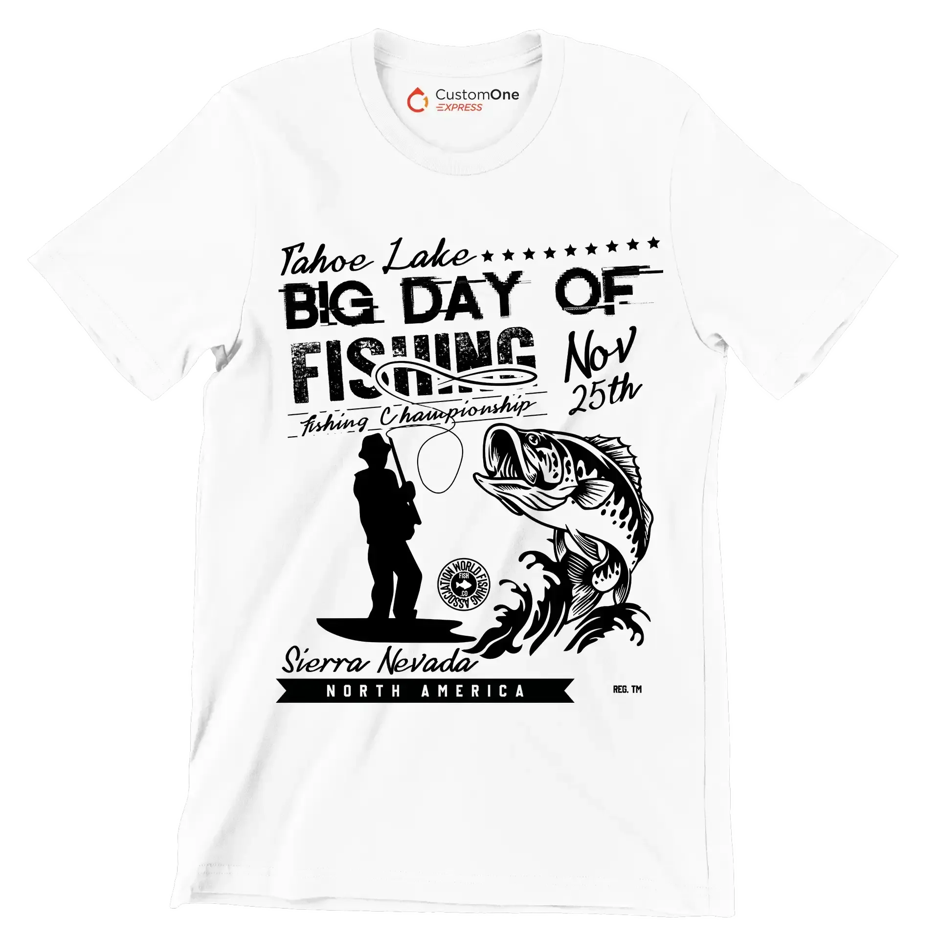 Tahoe lake big day of fishing nov 25th fishing championship sierra nevada North America - Fishing Themed T-Shirt-White-S-Custom One Express