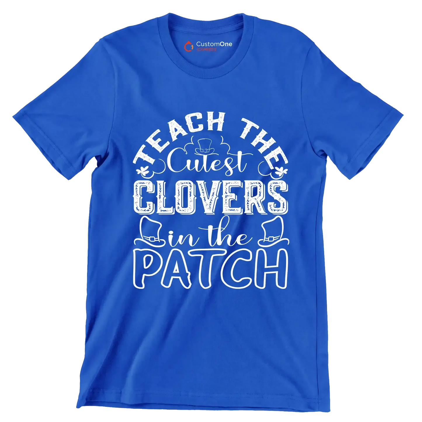 Teach The Cutest Clovers In The Patch - St. Patrick's Day T-Shirt-Blue-S-Custom One Express