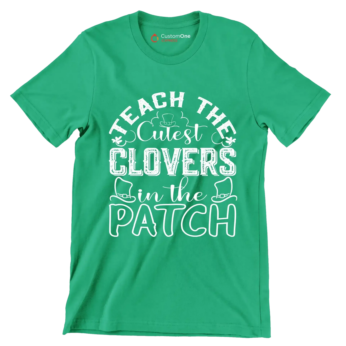Teach The Cutest Clovers In The Patch - St. Patrick's Day T-Shirt-Green-S-Custom One Express