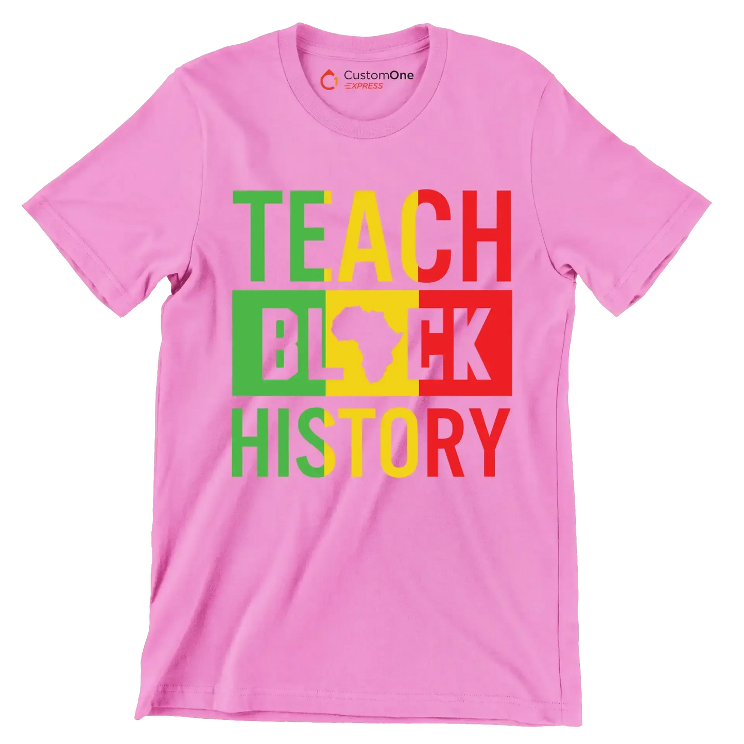 Teach black history - Martin Luther King T-Shirt-Pink-S-Custom One Express