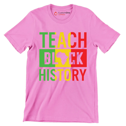 Teach black history - Martin Luther King T-Shirt-Pink-S-Custom One Express