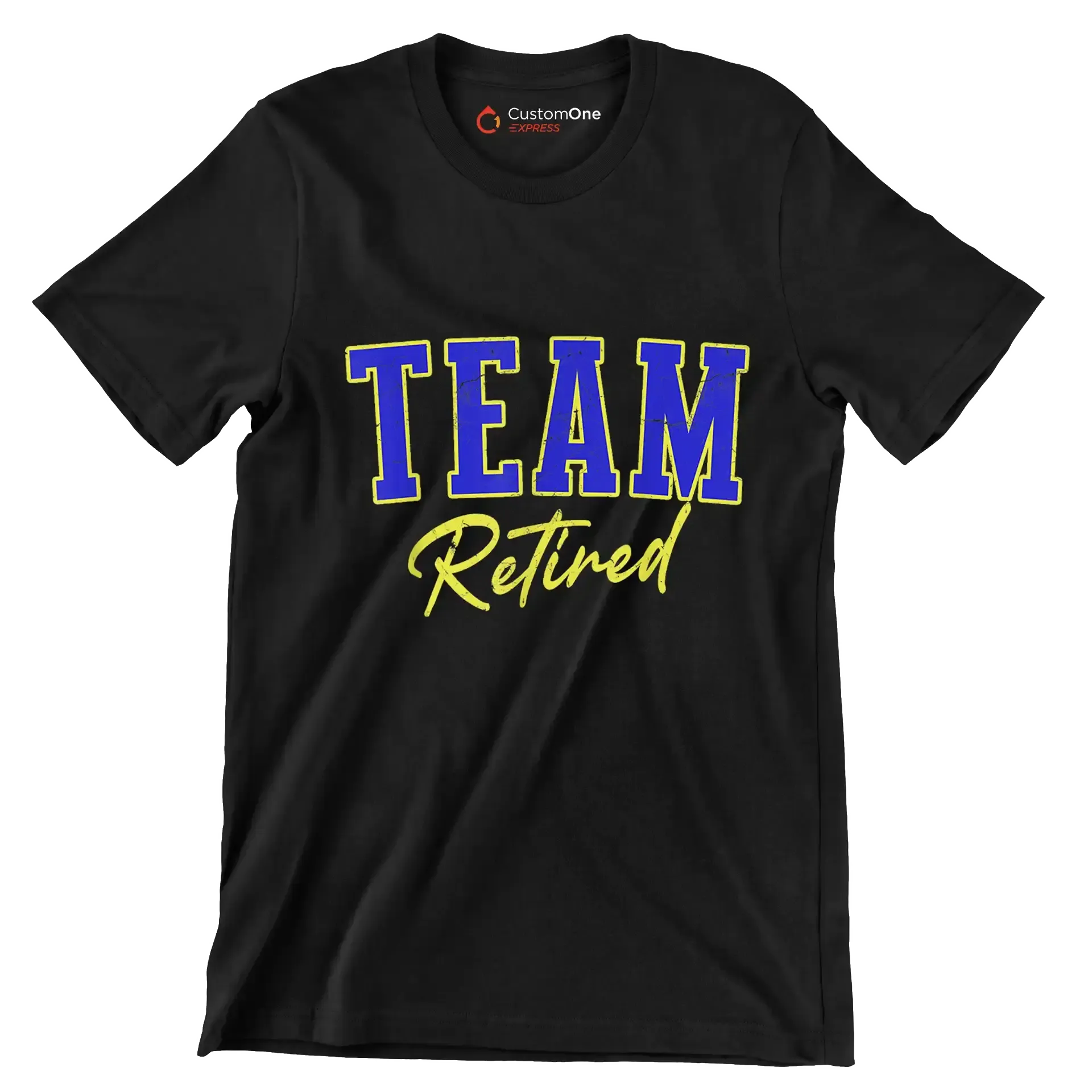 Team retired - Retirement Themed T-Shirt-Black-S-Custom One Express