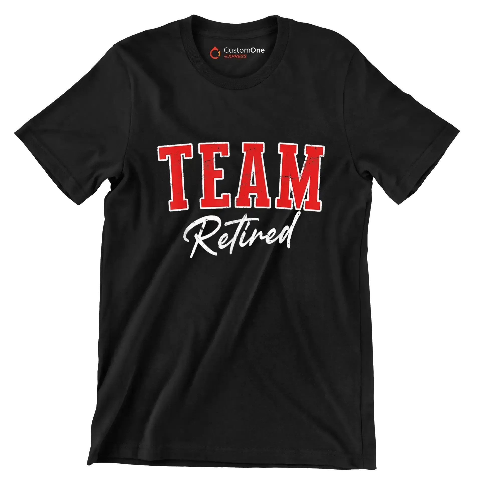 Team retired - Retirement Themed T-Shirt-Black-S-Custom One Express