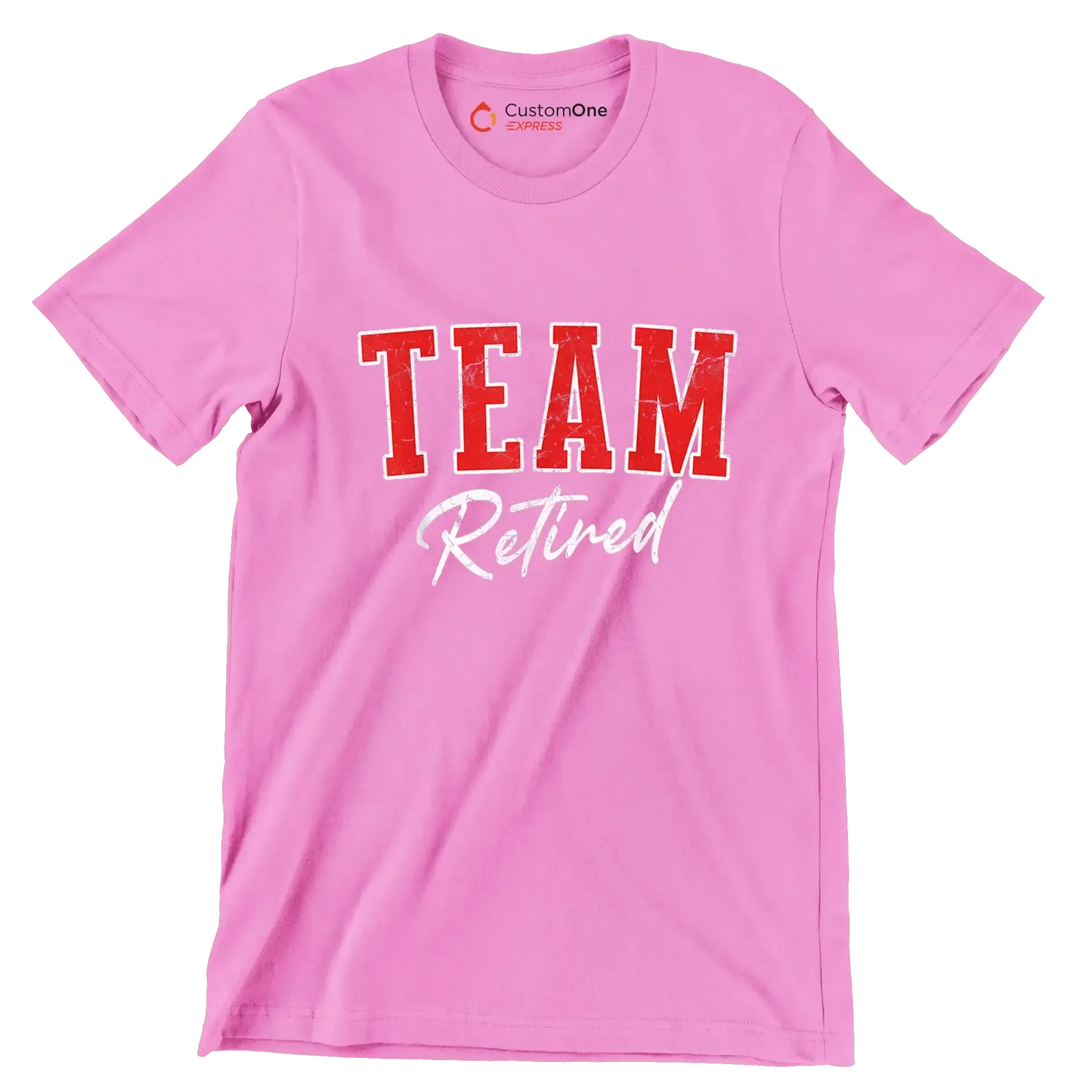 Team retired - Retirement Themed T-Shirt-Pink-S-Custom One Express
