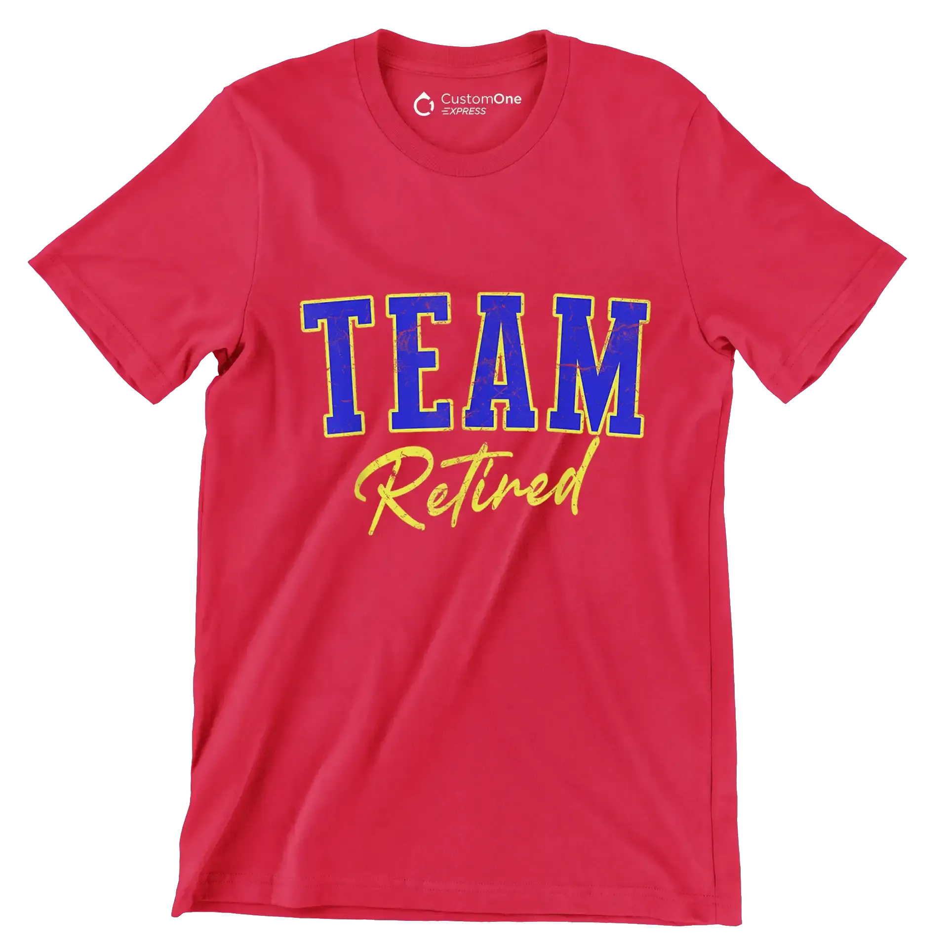 Team retired - Retirement Themed T-Shirt-Red-S-Custom One Express