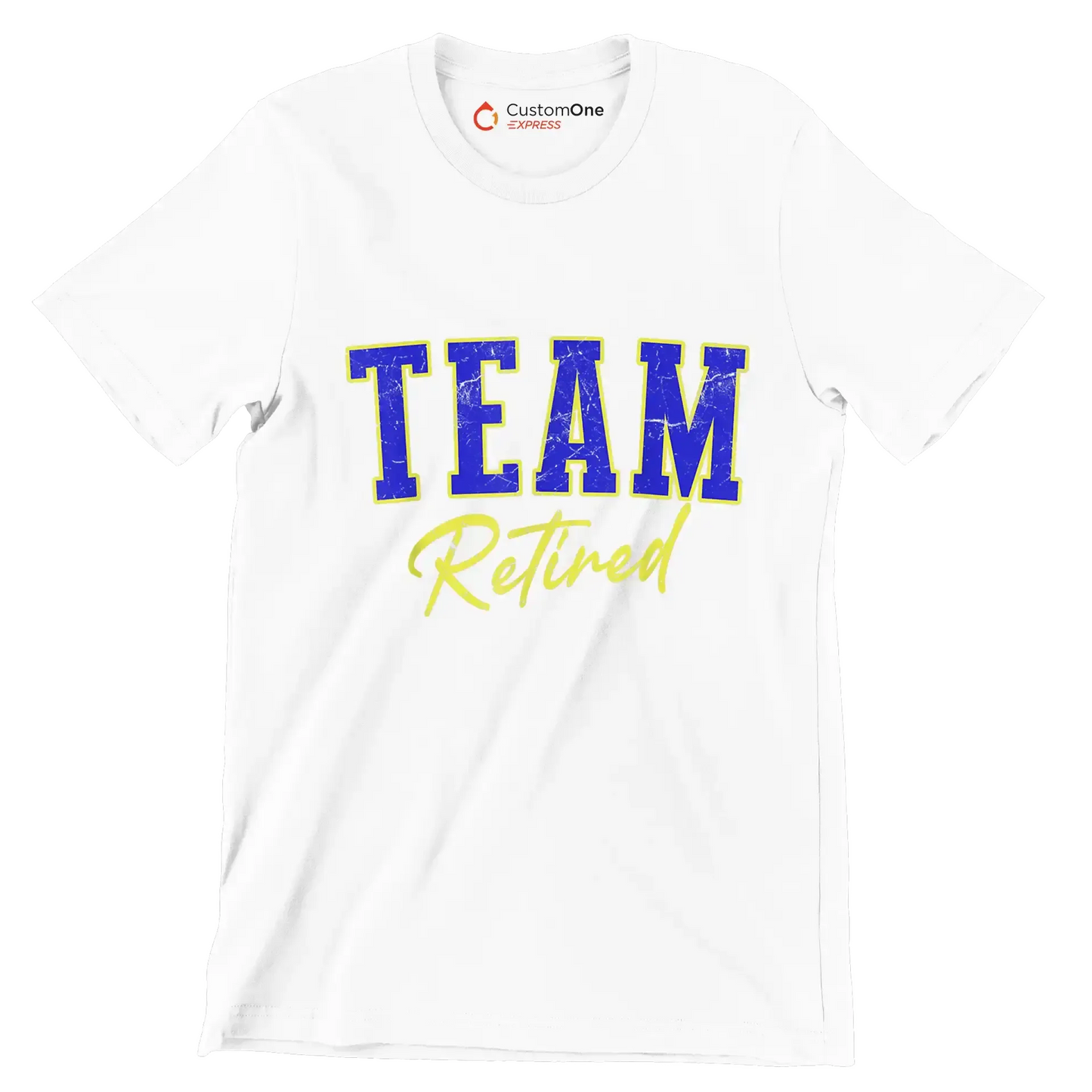 Team retired - Retirement Themed T-Shirt-White-S-Custom One Express