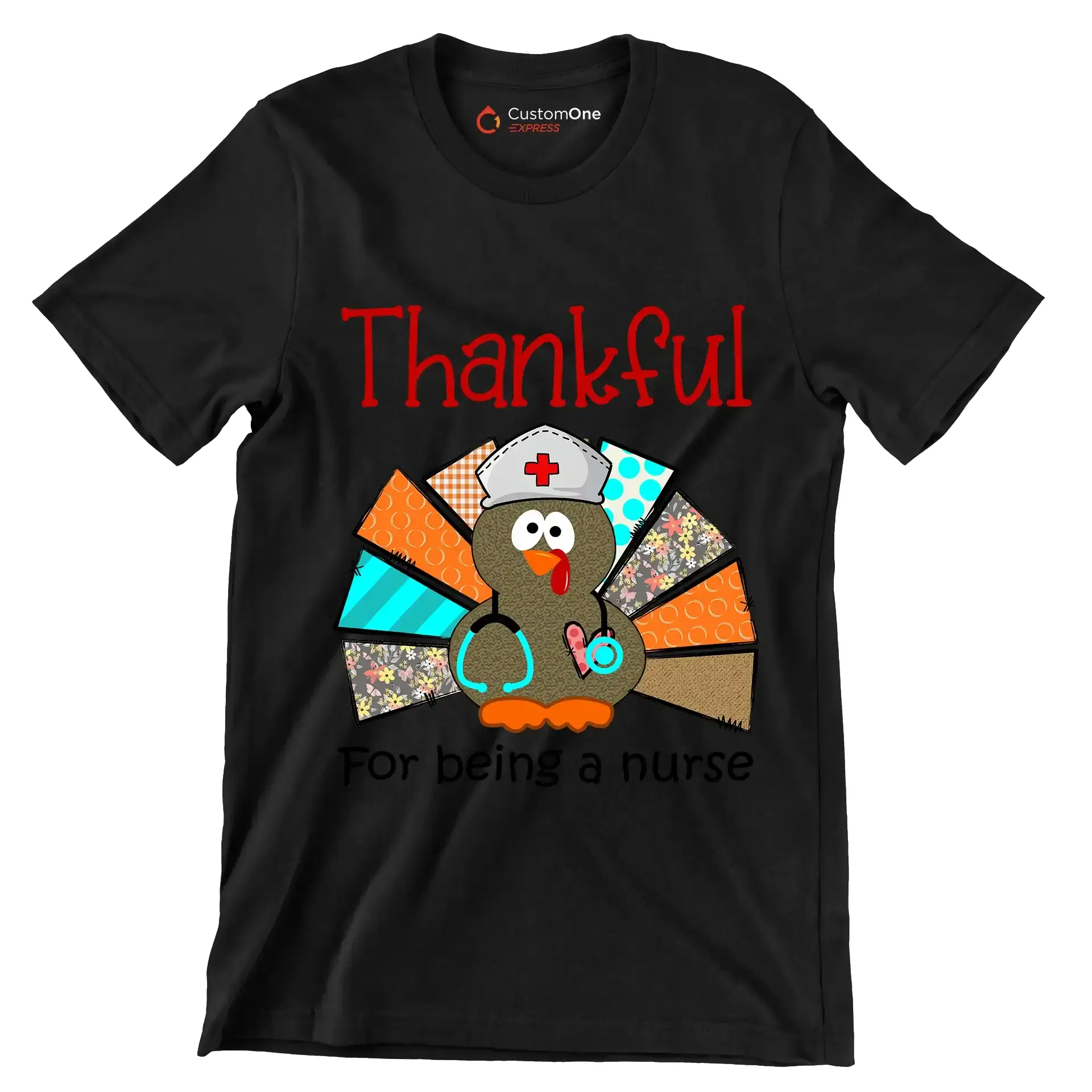 Thankful For Being A Nurse - Thanksgiving Themed T-Shirt-Black-S-Custom One Express
