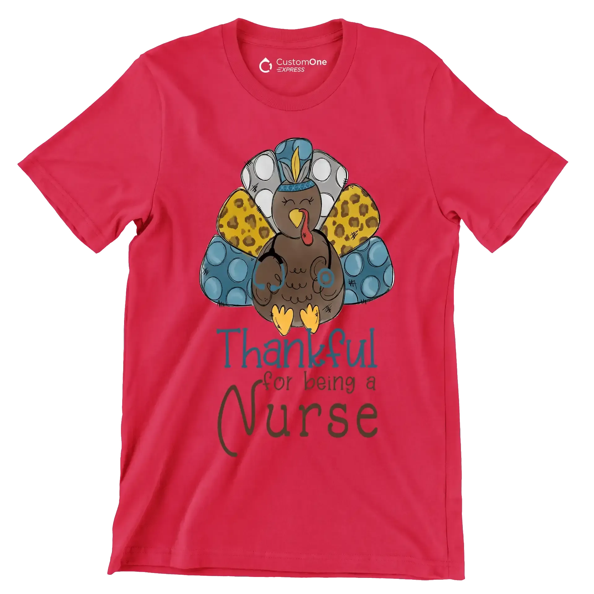 Thankful For Being A Nurse - Thanksgiving Themed T-Shirt-Red-S-Custom One Express