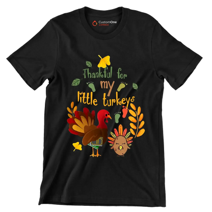 Thankful For My Little Turkeys - Thanksgiving Themed T-Shirt-Black-S-Custom One Express