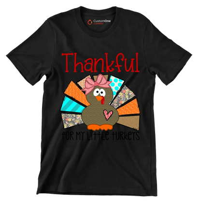 Thankful For My Little Turkeys - Thanksgiving Themed T-Shirt-Black-S-Custom One Express