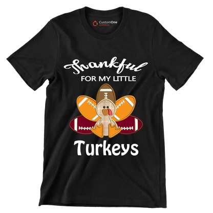 Thankful For My Little Turkeys - Thanksgiving Themed T-Shirt-Black-S-Custom One Express