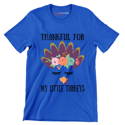Thankful For My Little Turkeys - Thanksgiving Themed T-Shirt-Blue-S-Custom One Express