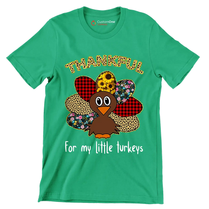 Thankful For My Little Turkeys - Thanksgiving Themed T-Shirt-Green-S-Custom One Express