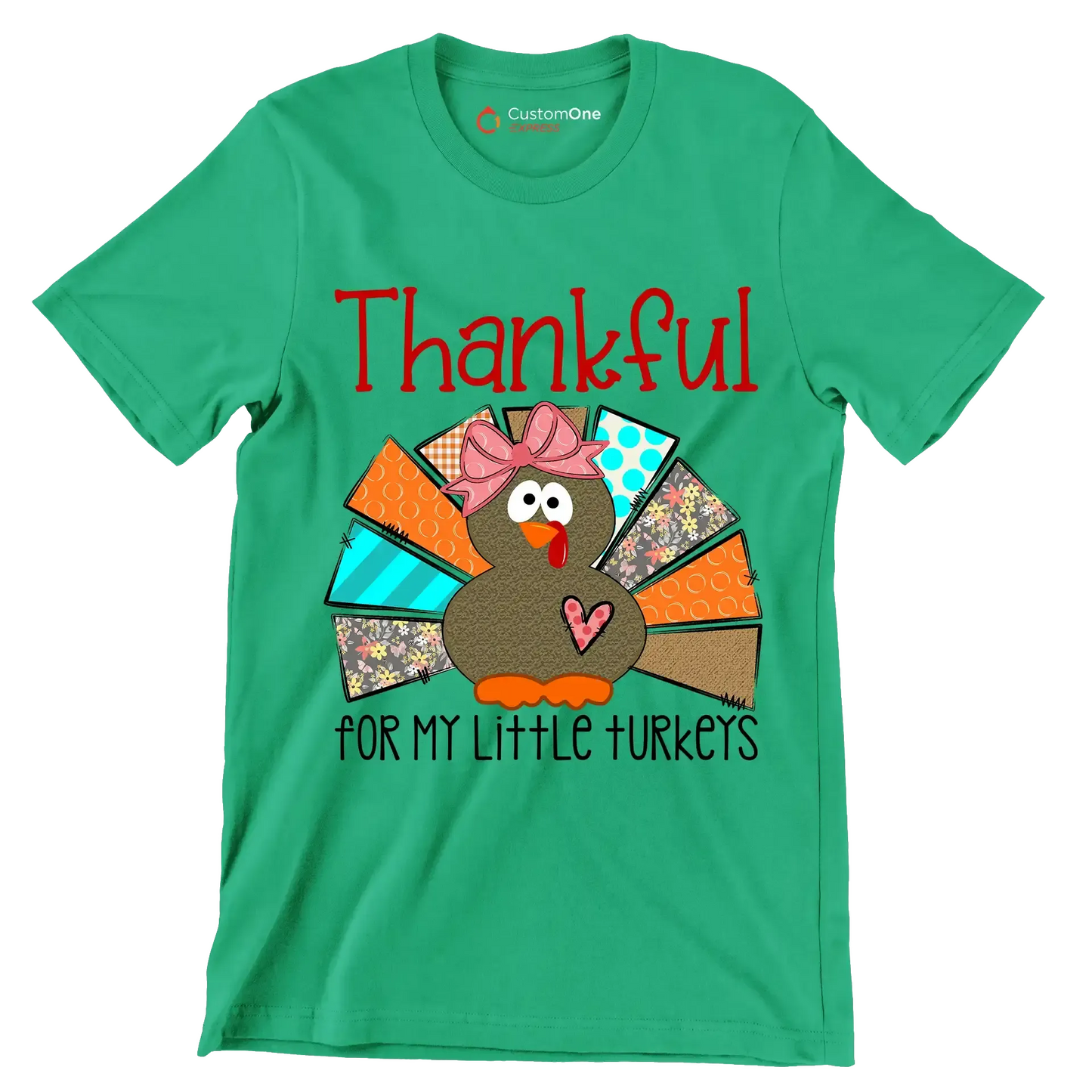 Thankful For My Little Turkeys - Thanksgiving Themed T-Shirt-Green-S-Custom One Express