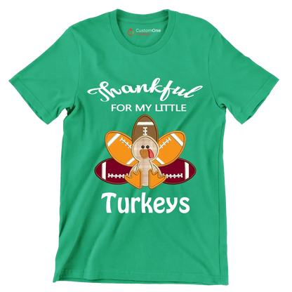 Thankful For My Little Turkeys - Thanksgiving Themed T-Shirt-Green-S-Custom One Express