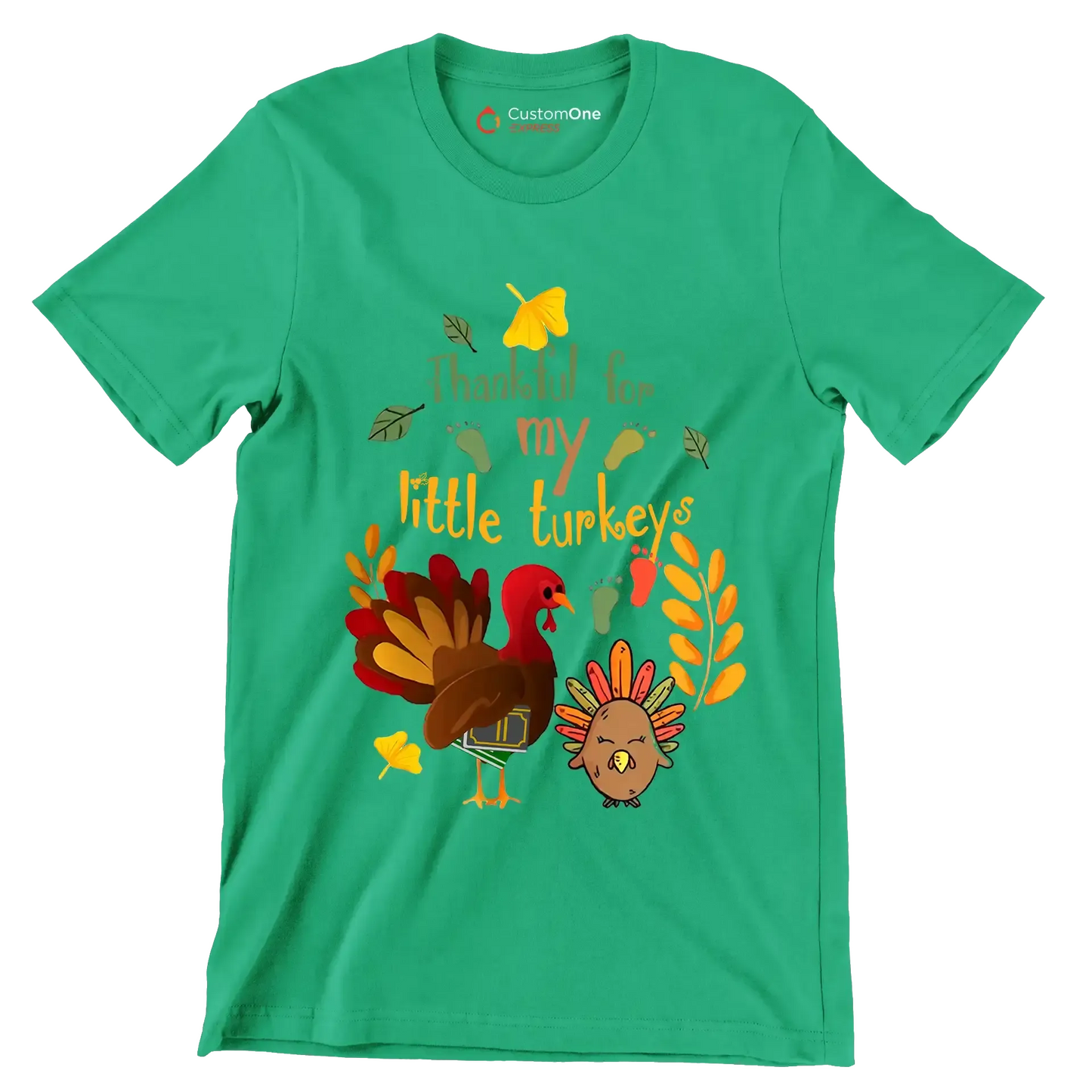 Thankful For My Little Turkeys - Thanksgiving Themed T-Shirt-Green-S-Custom One Express