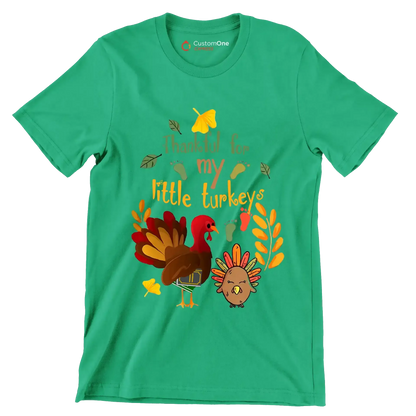 Thankful For My Little Turkeys - Thanksgiving Themed T-Shirt-Green-S-Custom One Express