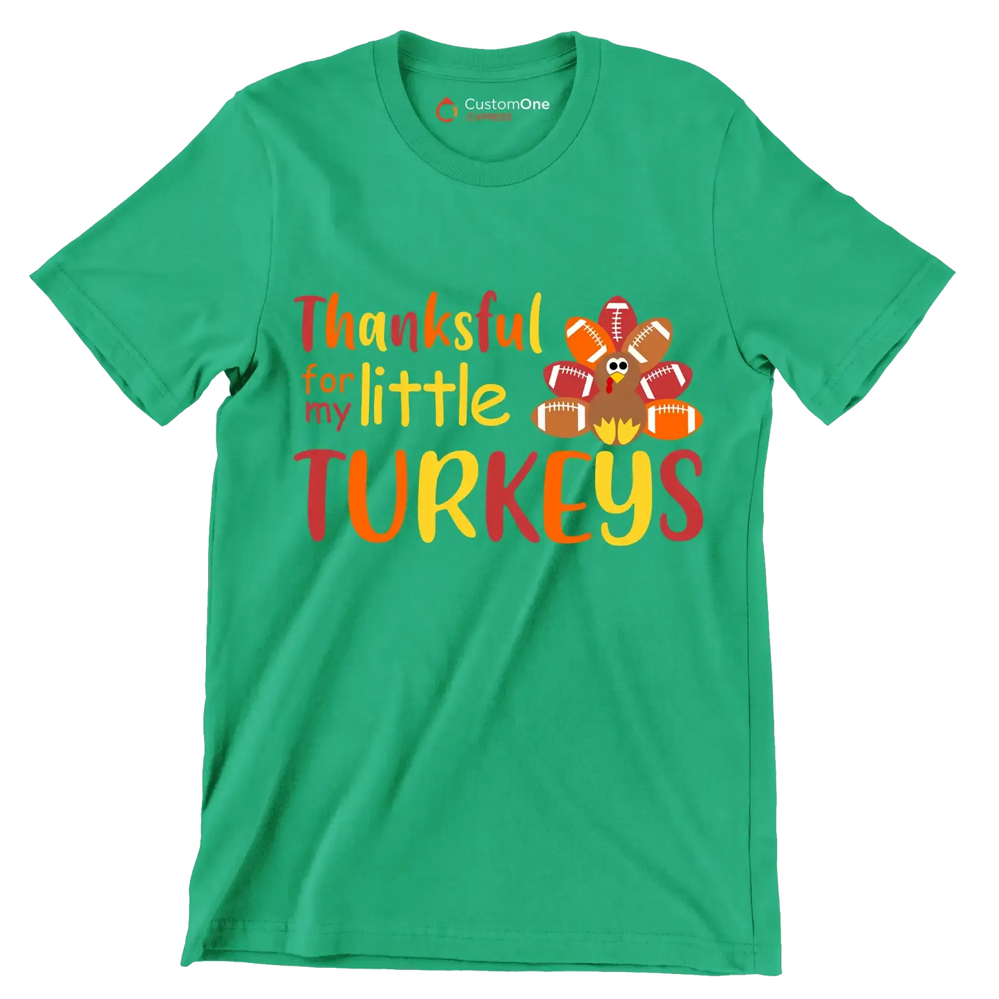 Thankful For My Little Turkeys - Thanksgiving Themed T-Shirt-Green-S-Custom One Express