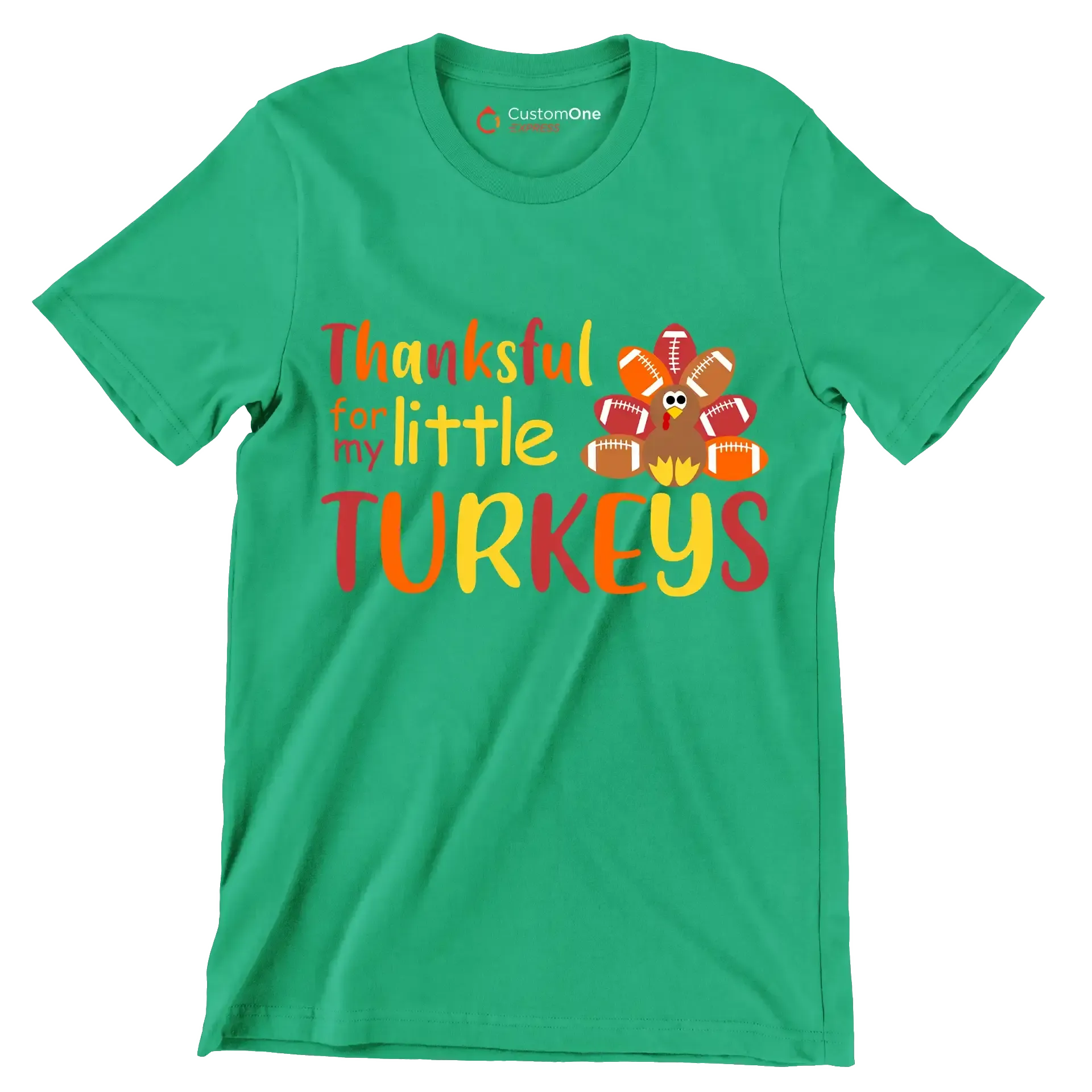 Thankful For My Little Turkeys - Thanksgiving Themed T-Shirt-Green-S-Custom One Express