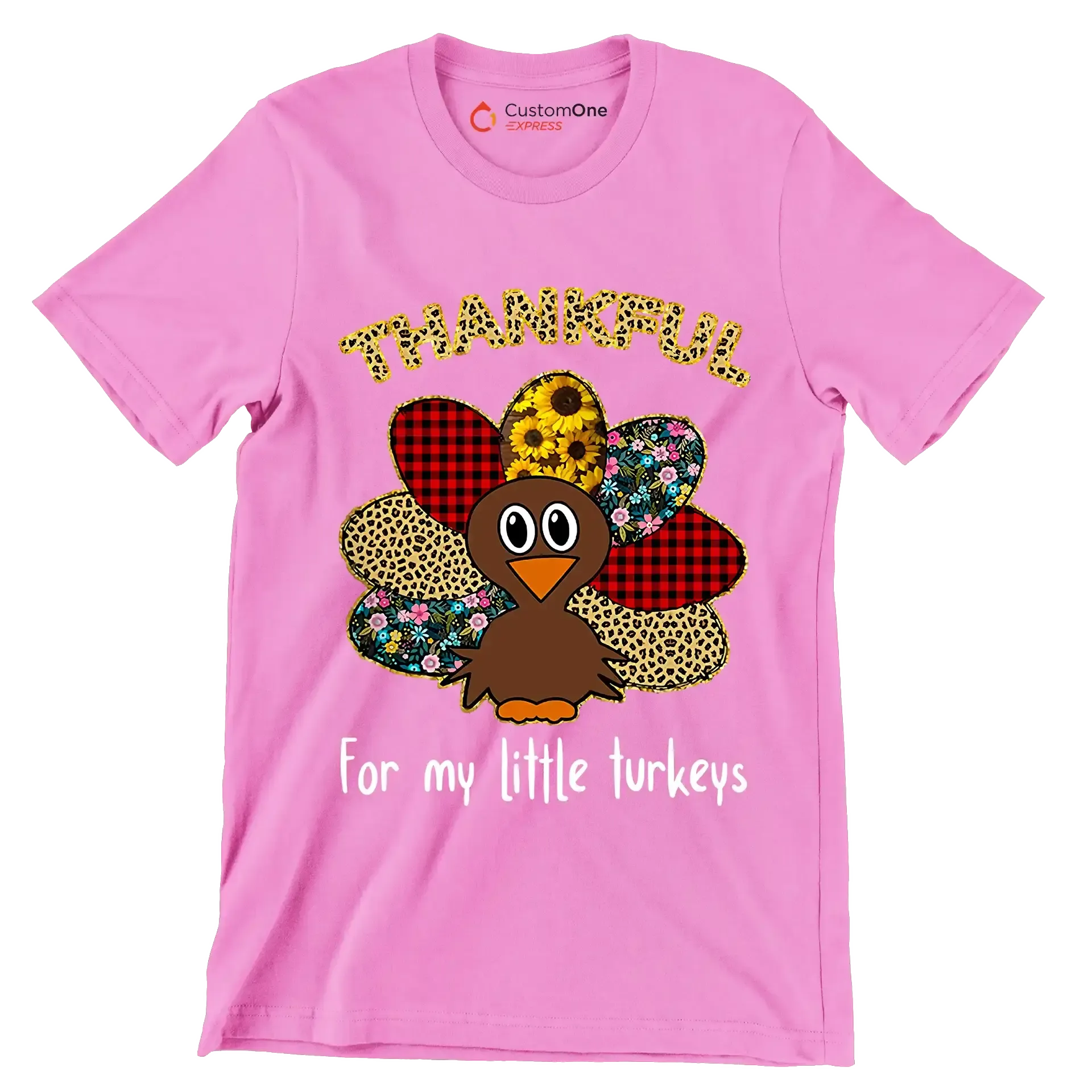 Thankful For My Little Turkeys - Thanksgiving Themed T-Shirt-Pink-S-Custom One Express