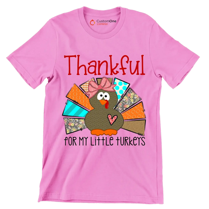 Thankful For My Little Turkeys - Thanksgiving Themed T-Shirt-Pink-S-Custom One Express