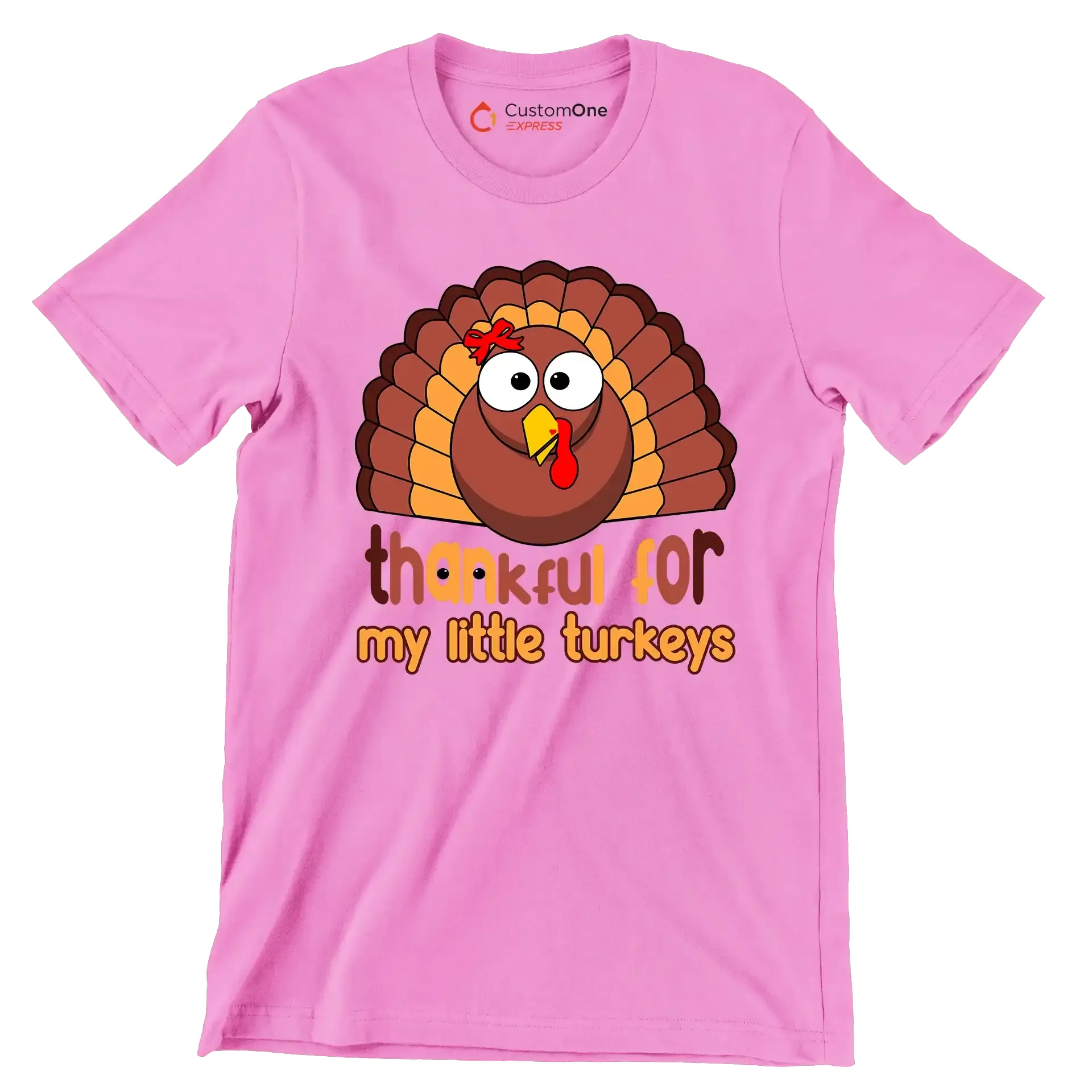 Thankful For My Little Turkeys - Thanksgiving Themed T-Shirt-Pink-S-Custom One Express
