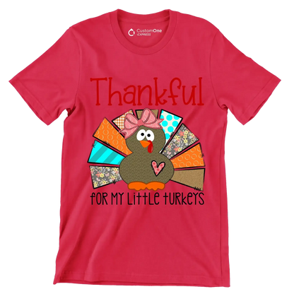 Thankful For My Little Turkeys - Thanksgiving Themed T-Shirt-Red-S-Custom One Express