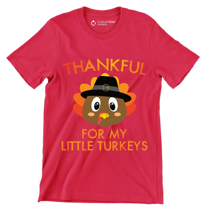 Thankful For My Little Turkeys - Thanksgiving Themed T-Shirt-Red-S-Custom One Express