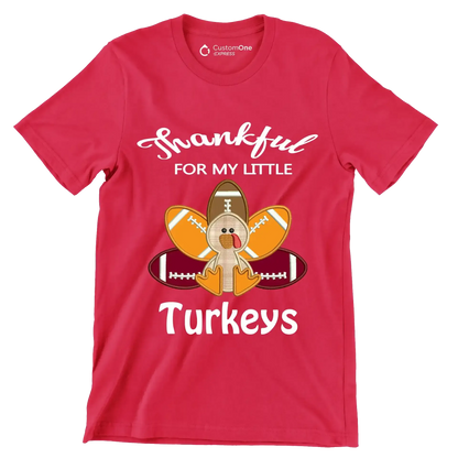 Thankful For My Little Turkeys - Thanksgiving Themed T-Shirt-Red-S-Custom One Express