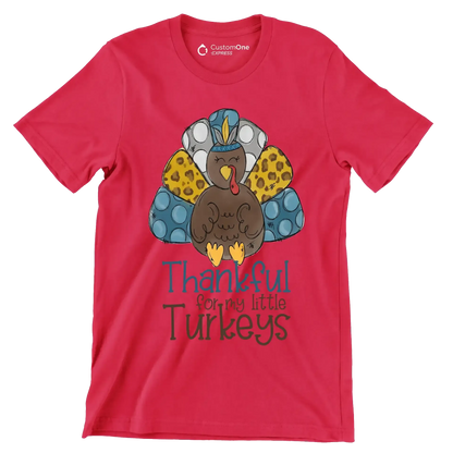 Thankful For My Little Turkeys - Thanksgiving Themed T-Shirt-Red-S-Custom One Express