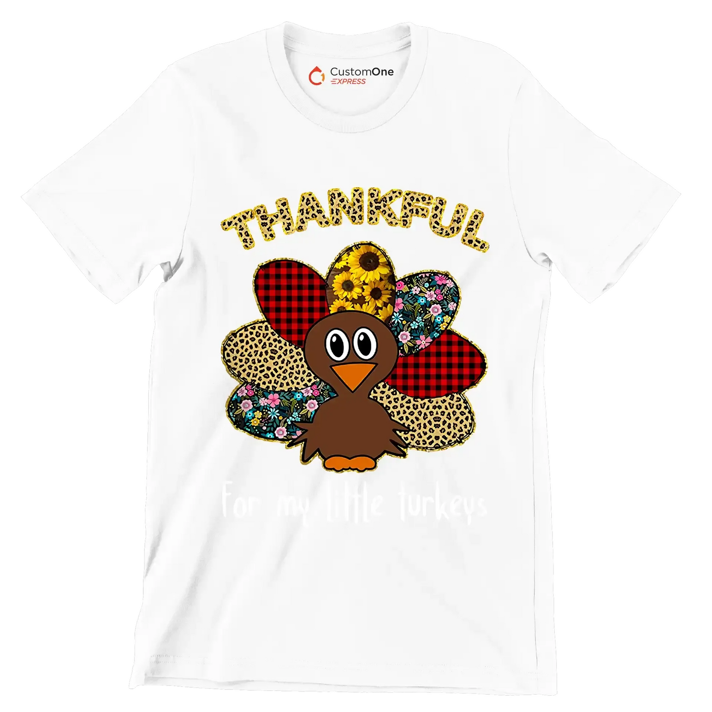 Thankful For My Little Turkeys - Thanksgiving Themed T-Shirt-White-S-Custom One Express