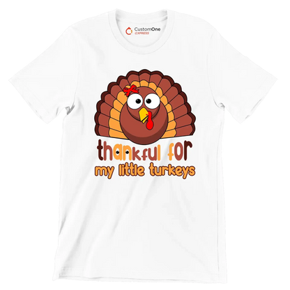 Thankful For My Little Turkeys - Thanksgiving Themed T-Shirt-White-S-Custom One Express