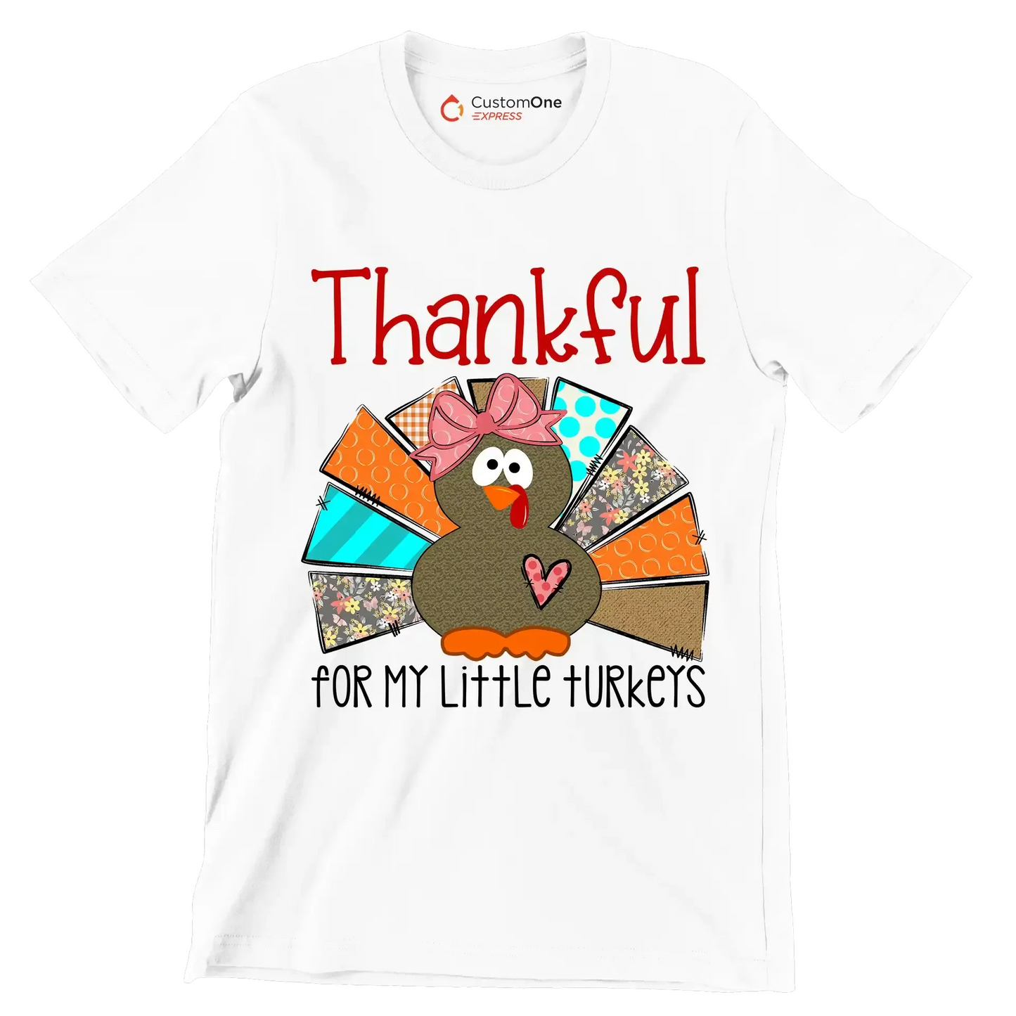 Thankful For My Little Turkeys - Thanksgiving Themed T-Shirt-White-S-Custom One Express