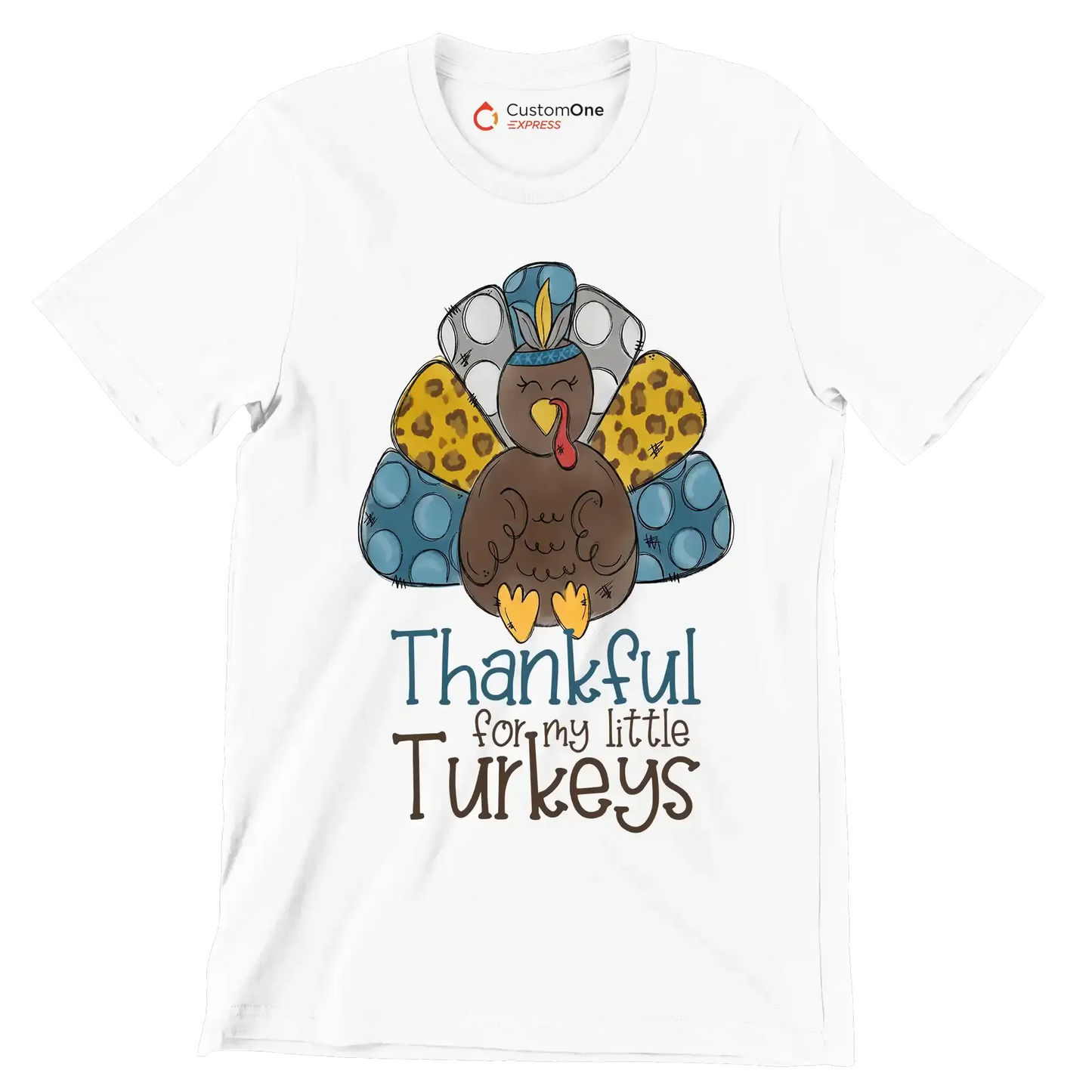Thankful For My Little Turkeys - Thanksgiving Themed T-Shirt-White-S-Custom One Express