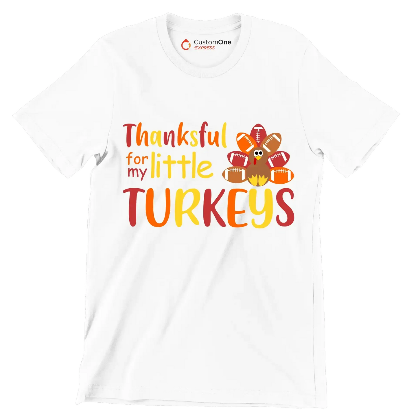 Thankful For My Little Turkeys - Thanksgiving Themed T-Shirt-White-S-Custom One Express