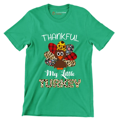 Thankful My Little Turkey - Thanksgiving Themed T-Shirt-Green-S-Custom One Express
