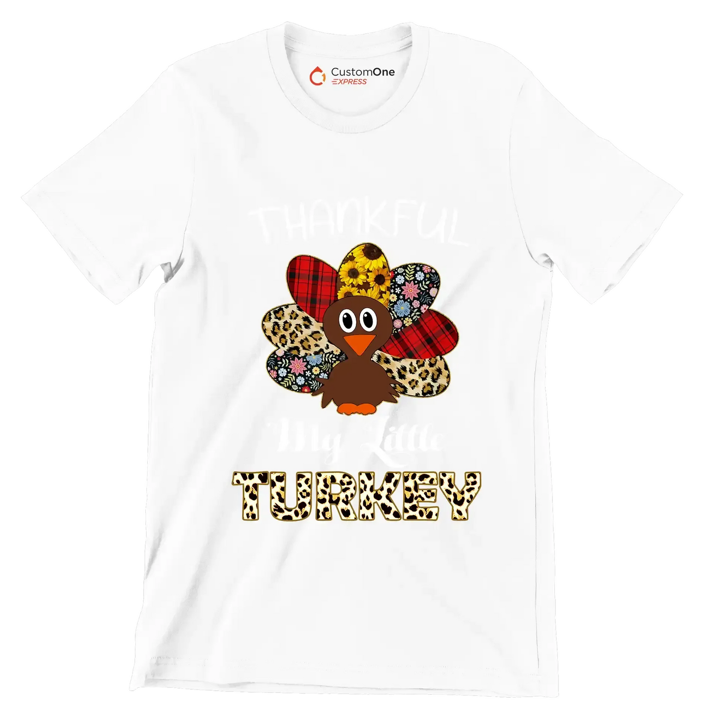 Thankful My Little Turkey - Thanksgiving Themed T-Shirt-White-S-Custom One Express