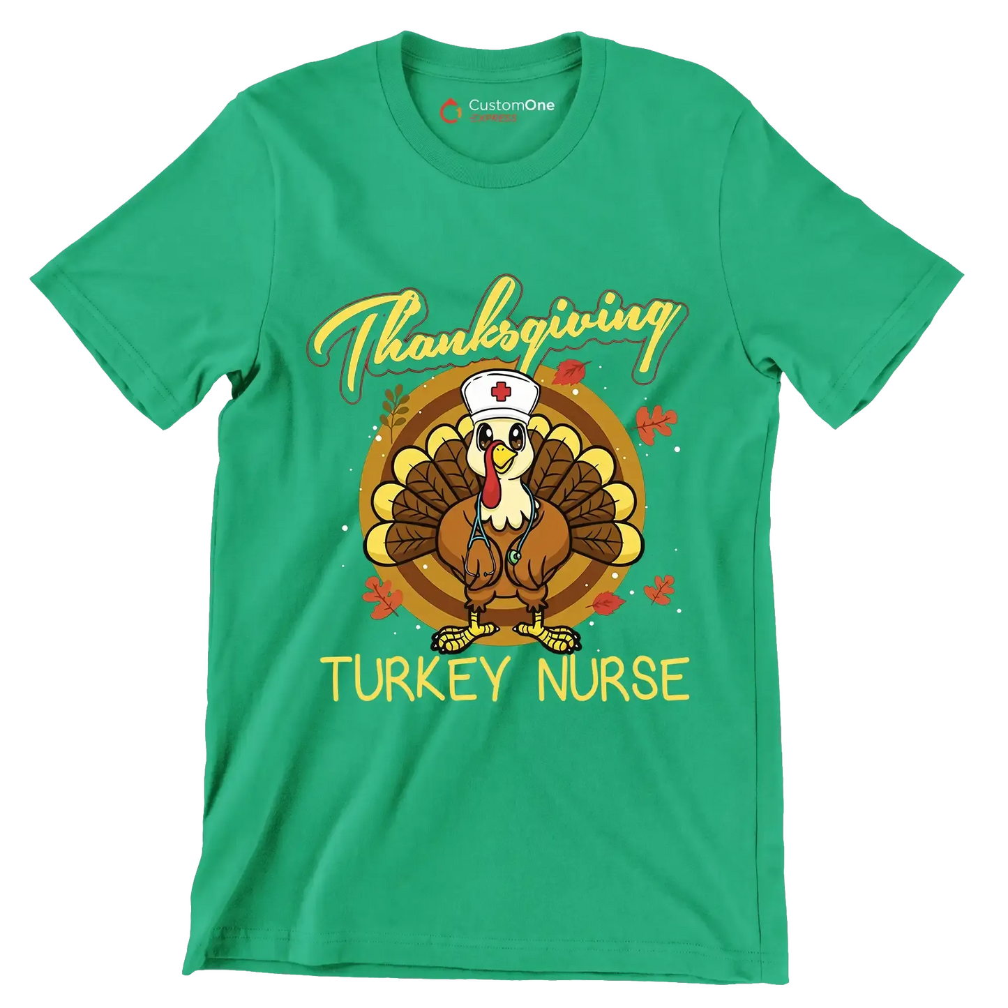 Thanksgiving Turkey Nurse - Thanksgiving Themed T-Shirt-Green-S-Custom One Express