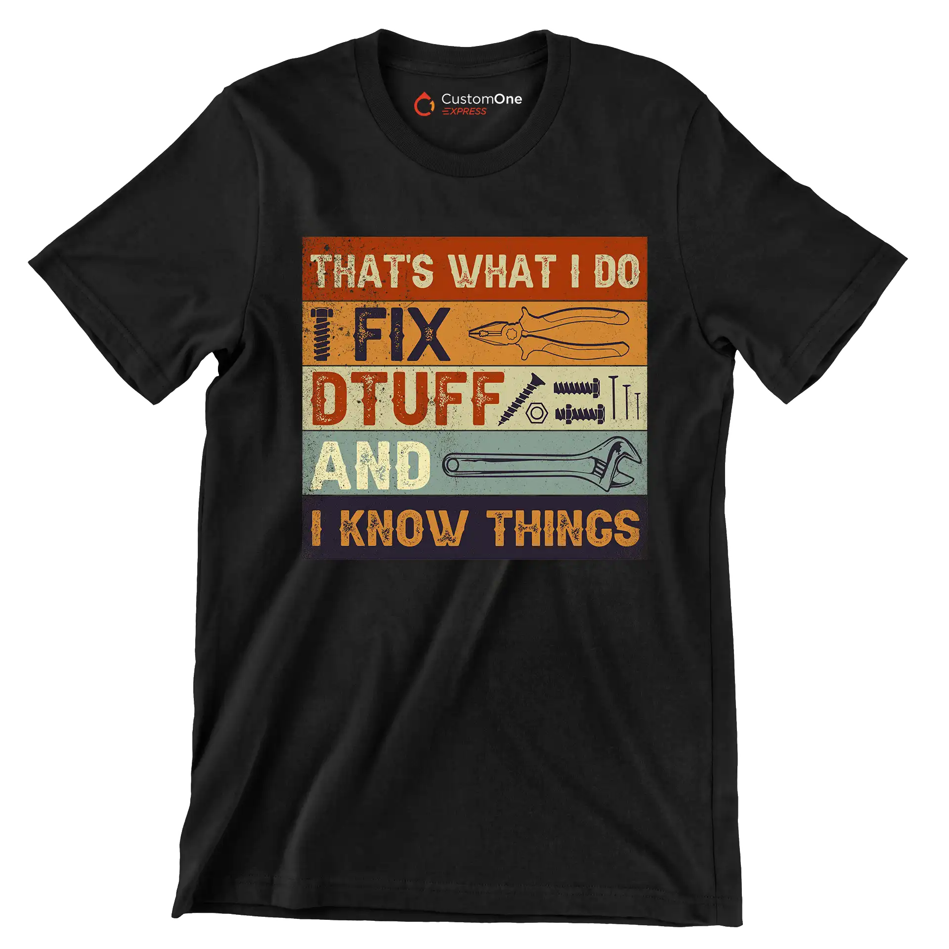 That_s what I do I fix dtuff and I know things - Father’s Day T-Shirt-Black-S-Custom One Express