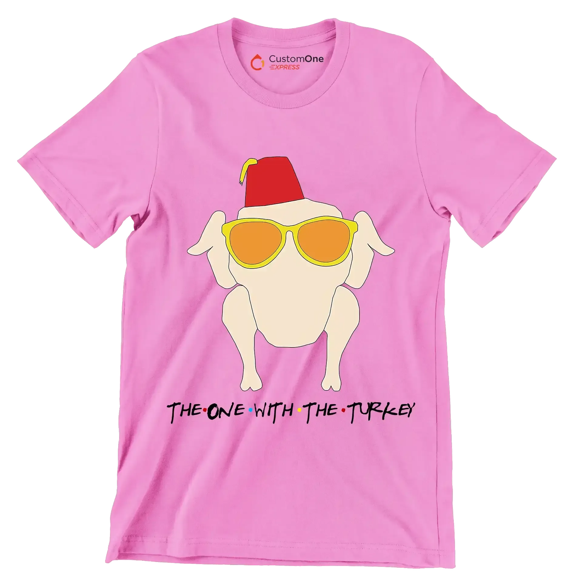 The One With The Turkey - Thanksgiving Themed T-Shirt-Pink-S-Custom One Express