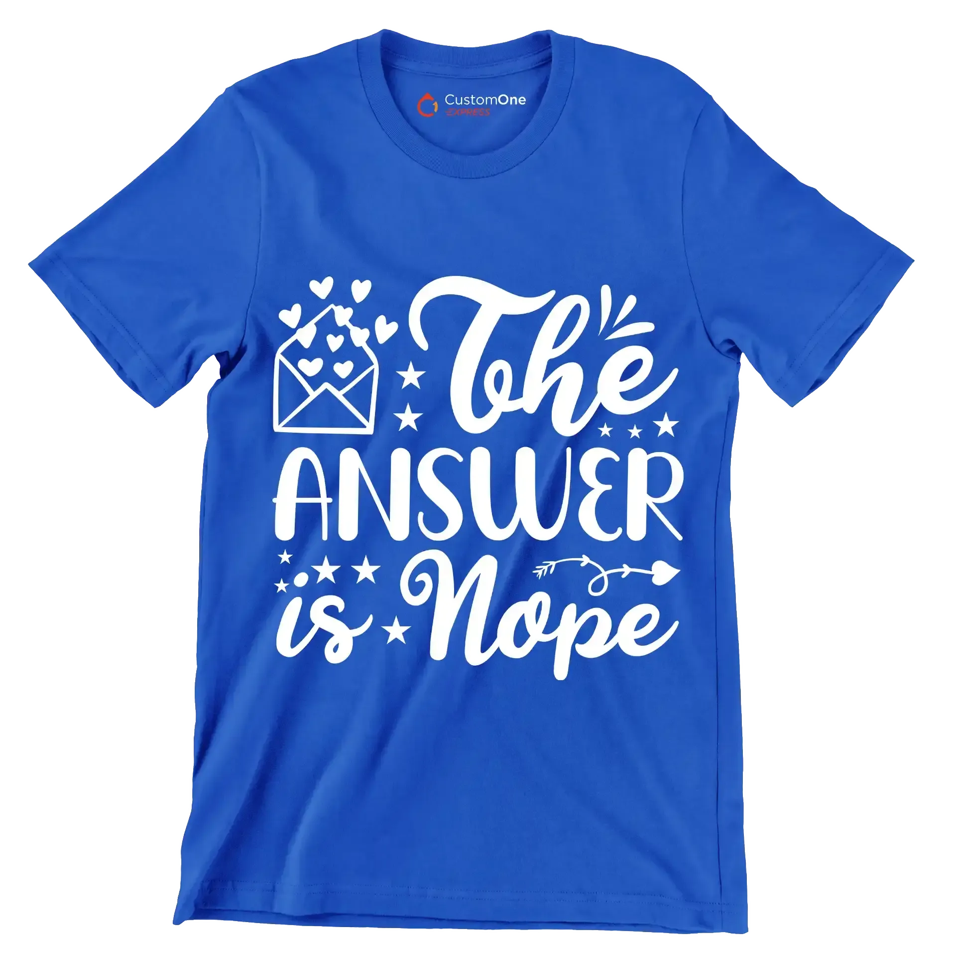 The answer is nope - Sarcasm Themed T-Shirt-Blue-S-Custom One Express