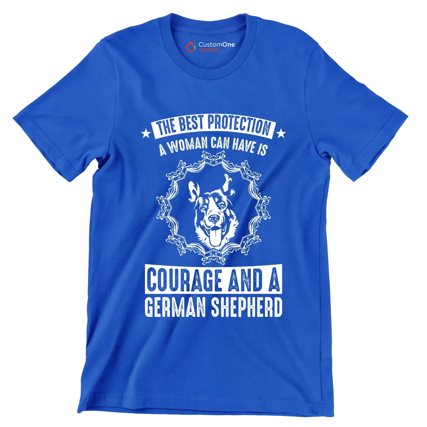 The best protection a woman can have is courage and a german shepherd - Dog Themed T-Shirt-Blue-S-Custom One Express