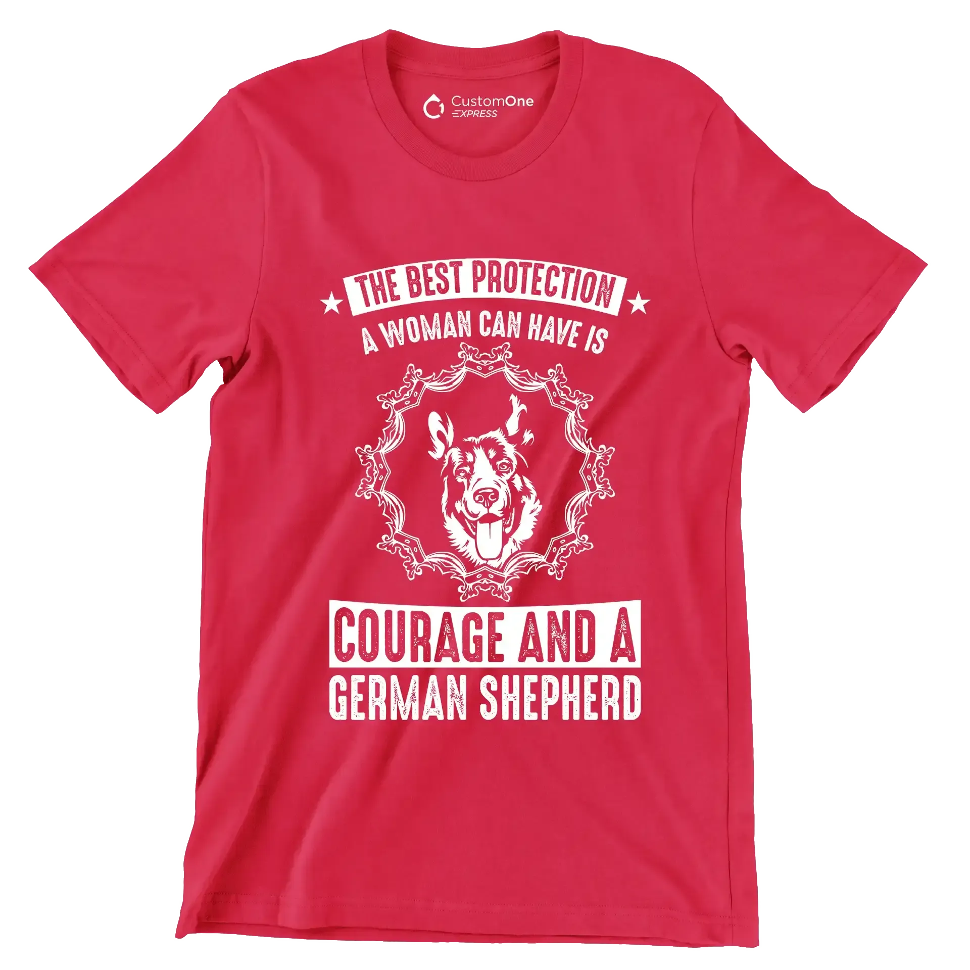 The best protection a woman can have is courage and a german shepherd - Dog Themed T-Shirt-Red-S-Custom One Express