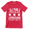 The hood leprechaun - St. Patrick's Day T-Shirt-Red-S-Custom One Express