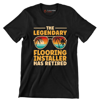The legendary flooring installer has retired - Retirement Themed T-Shirt-Black-S-Custom One Express