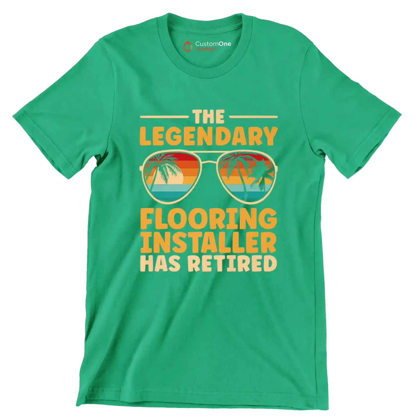 The legendary flooring installer has retired - Retirement Themed T-Shirt-Green-S-Custom One Express