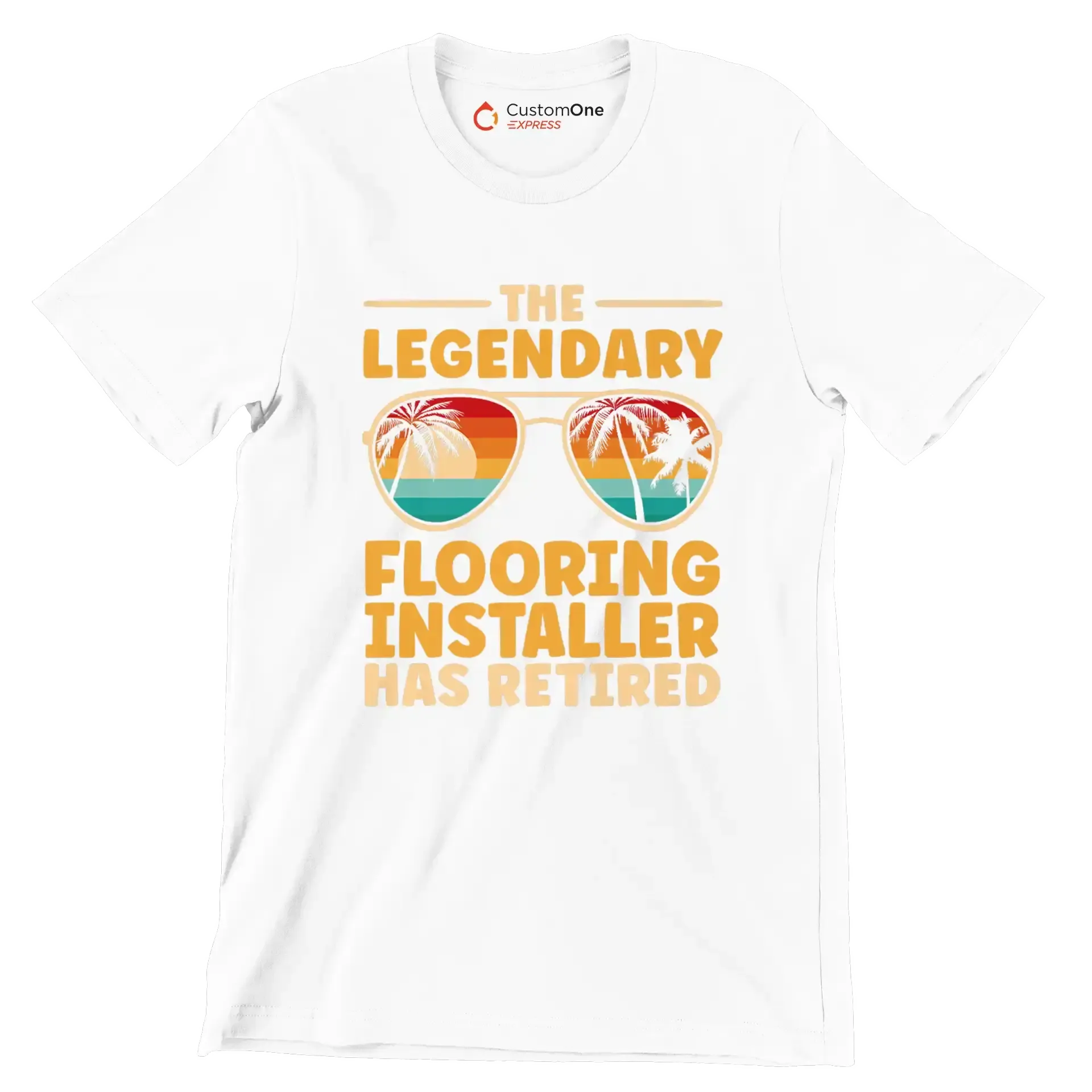 The legendary flooring installer has retired - Retirement Themed T-Shirt-White-S-Custom One Express