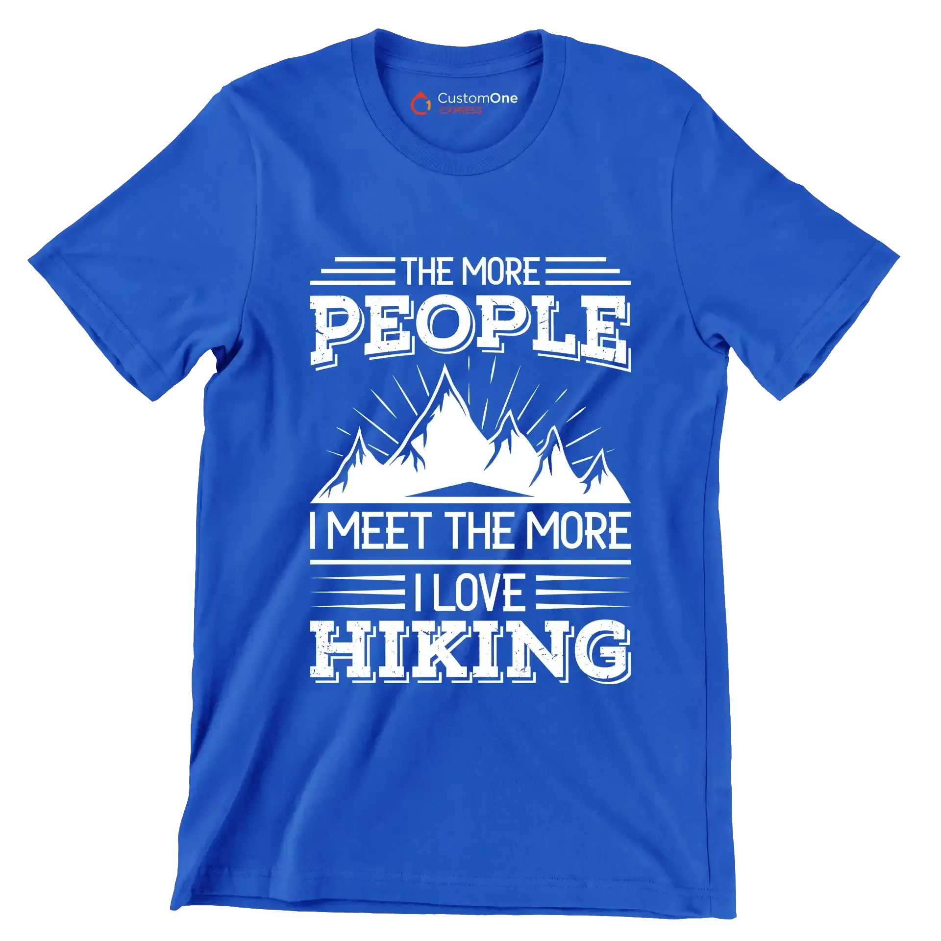 The more people i meet the more i love hiking - Hiking Themed T-Shirt-Blue-S-Custom One Express