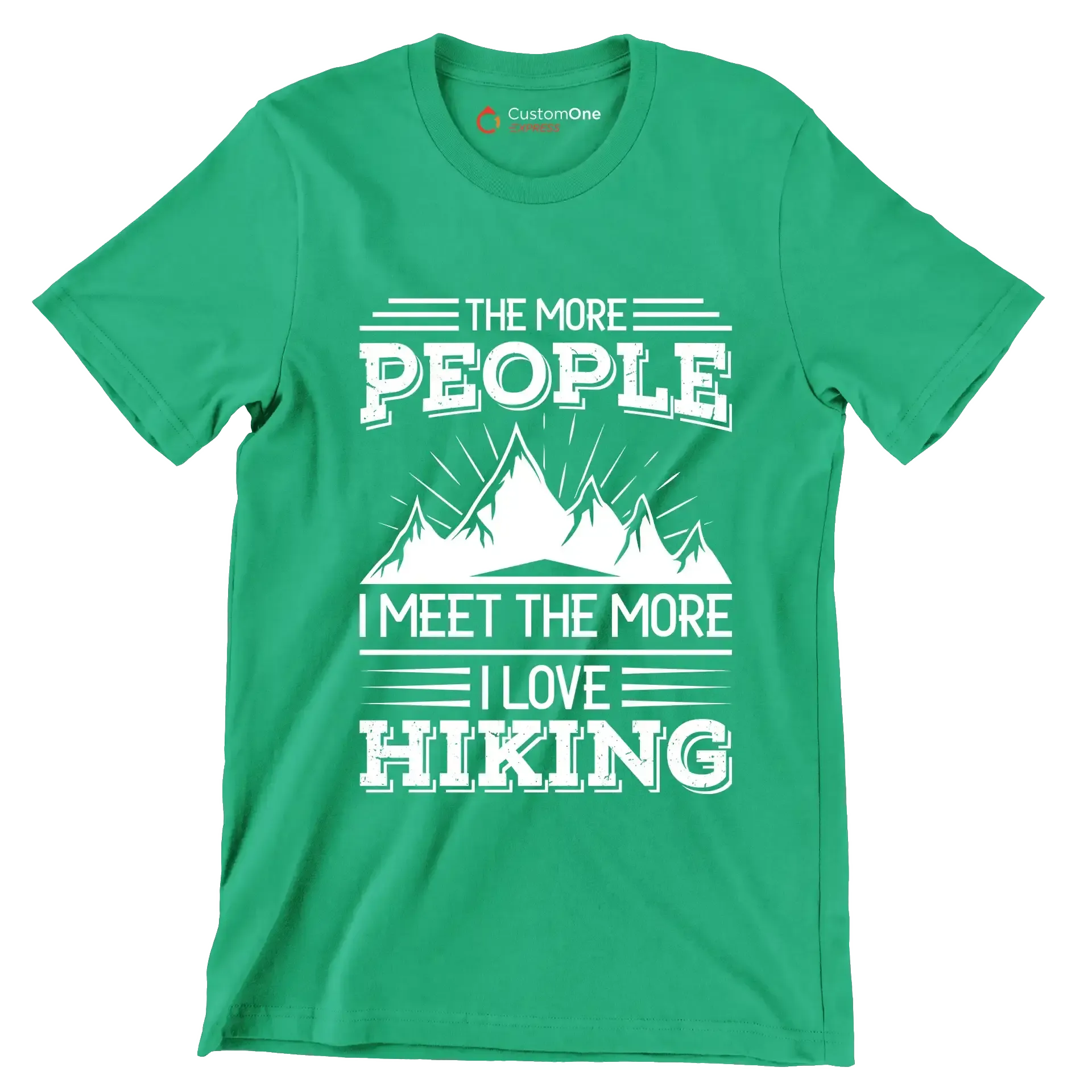 The more people i meet the more i love hiking - Hiking Themed T-Shirt-Green-S-Custom One Express