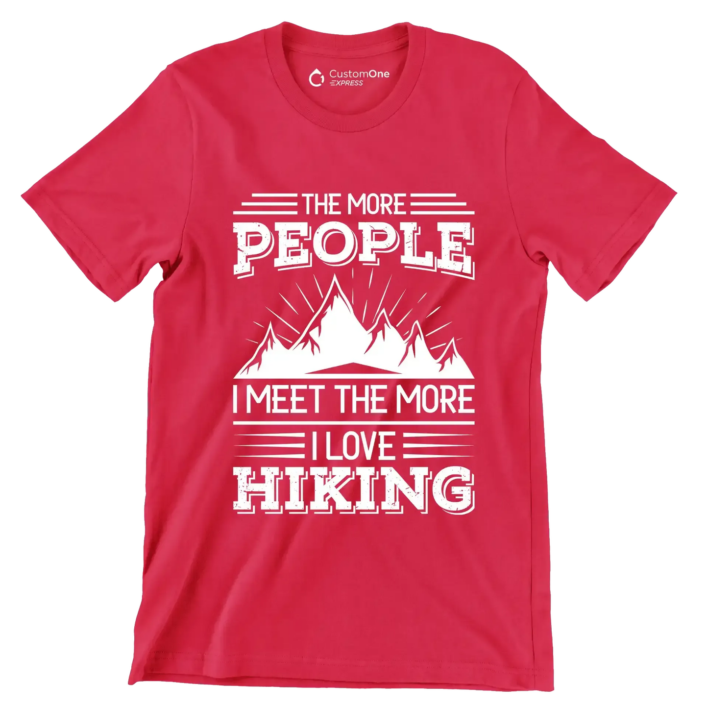 The more people i meet the more i love hiking - Hiking Themed T-Shirt-Red-S-Custom One Express